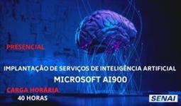 IMPLANTAÇÃO DE SERVIÇOS DE INTELIGÊNCIA ARTIFICIAL EM NUVEM - MICROSOFT AI900